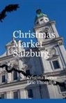Cristina Berna, Eric Thomsen - Christmas Market Salzburg