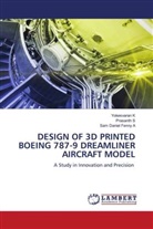 Sam Daniel Fenny A, Yokesvaran K, Prasanth S - DESIGN OF 3D PRINTED BOEING 787-9 DREAMLINER AIRCRAFT MODEL