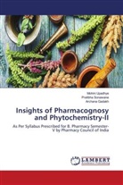 Archana Gadakh, Pratibha Sonawane, Mohini Upadhye - Insights of Pharmacognosy and Phytochemistry-II