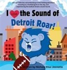 Nichole Elise Jeonotte - I Love the Sound of the Detroit Roar!