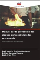 José Arias Rico, José Ignacio Jiménez Quintana, Esther Ramírez Moreno - Manuel sur la prévention des risques au travail dans les restaurants