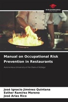 José Arias Rico, José Ignacio Jiménez Quintana, Esther Ramírez Moreno - Manual on Occupational Risk Prevention in Restaurants