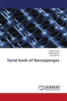 A Helen Sonia, A. Helen Sonia, V Mahalakshmi, V. Mahalakshmi, Devi Raman - Hand book of Nanosponges