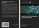 Daniel Chile - Comunicación estratégica en la gobernanza