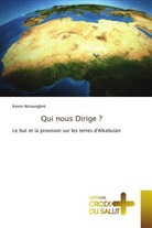 Kevin Attoungbré - Qui nous Dirige ?