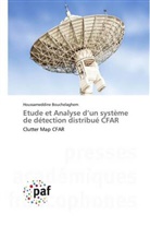 Houssameddine Bouchelaghem - Etude et Analyse d'un système de détection distribué CFAR