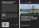 Tynchtyk Mukanov - Investigación de la deposición de sedimentos en embalses de centrales hidroeléctricas