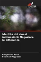 Erniyawanti Adam, Sulaiman Mappiasse - Identità dei cinesi indonesiani: Negoziare le differenze