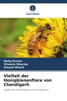 Umesh Bharti, Dalip Kumar, Vineeta Sharma - Vielfalt der Honigbienenflora von Chandigarh