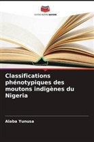 Alaba Yunusa - Classifications phénotypiques des moutons indigènes du Nigeria