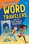 Raj Haldar, Neha Rawat - Word Travelers and the Taj Mahal Mystery