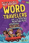 Raj Haldar, Neha Rawat - Word Travelers and the Missing Mexican Molé