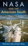 Brian C Odom, Stephen P Waring - NASA and the American South