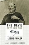 Leslie Fiedler, Samuele F. S. Pardini - The Devil Gets His Due