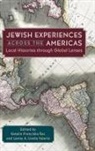 Katalin Franciska Rac, Lenny A Ureña Valerio - Jewish Experiences Across the Americas