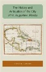 George R Fairbanks - The History and Antiquities of the City of St. Augustine, Florida