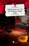 Wolfgang Bremer - Wieder kurz vor '33? Der Weimar-Book-Slam. Life is a Story - story.one