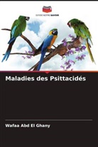 Wafaa Abd El Ghany - Maladies des Psittacidés