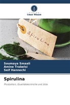 Seif Hannechi, Soumaya Smaali, Amine Trabelsi - Spirulina