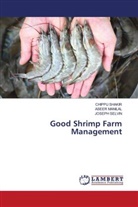 Aseer Manilal, Joseph Selvin, Chippu Shakir - Good Shrimp Farm Management