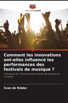 Sven de Ridder - Comment les innovations ont-elles influencé les performances des festivals de musique ?