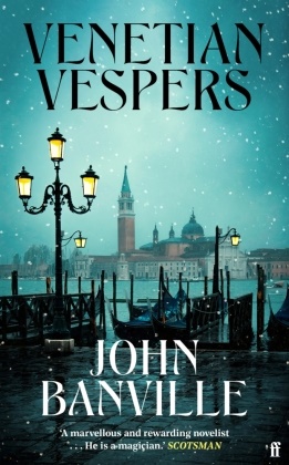 John Banville - Venetian Vespers
