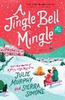 Julie Murphy, Sierra Simone - A Jingle Bell Mingle