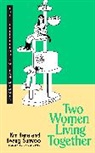 Kim Hana, Sunwoo Hwang, Hwang Sunwoo, Hana Kim, Hwang Sunwoo - Two Women Living Together