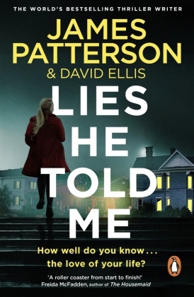 David Ellis, James Patterson - Lies He Told Me