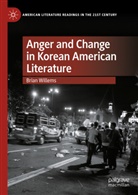Brian Willems - Anger and Change in Korean American Literature