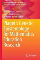 Paul Christian Dawkins, Amy J. Hackenberg, Amy J Hackenberg, Anderson Norton - Piaget's Genetic Epistemology for Mathematics Education Research