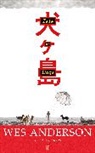 Wes Anderson, Anderson Wes - Isle of Dogs
