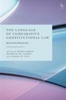 Erika Arban, Maartje De Visser, Jeong-In Yun, Erika Arban, Erika (University of Melbourne Arban, Dr Maartje de (Singapore Management University) Visser... - The Language of Comparative Constitutional Law