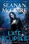 Seanan Mcguire - Late Eclipses