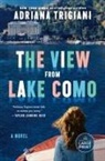 Adriana Trigiani - The View From Lake Como