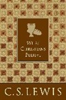 C S Lewis, C. S. Lewis - What Christians Believe