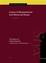 Tzvi Abusch, Daniel Schwemer - Corpus of Mesopotamian Anti-Witchcraft Rituals
