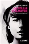 Joseph Conrad, Josep M. Muñoz Lloret - La follia d'Almayer