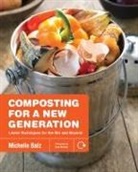Michelle Balz, Anna Stockton - Composting for a New Generation
