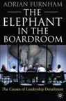 A. Furnham, Adrian Furnham - The Elephant in the Boardroom