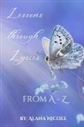 Alana Dillard Nicole - Lessons through Lyrics