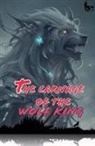 Willianinnovador - The Carnage of the Wolf King