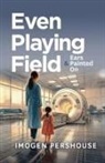 Imogen Pershouse - Even Playing Field