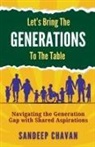 Sandeep Chavan - Let's Bring the Generations to the Table