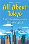 Anam Rasheed - All About Tokyo