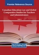 Xiaobin Li - Canadian Education Law and Global Comparative Studies for Teachers and Administrators