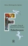 Elmar Schenkel, Constance Timm - Fabelwesen