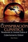 Brian Pearce - La Conspiración Climática