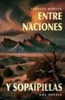 Ernesto Mireles - Entre naciones y sopaipillas