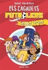 Isaac Palmiola - Els Cacauets Futbolers 2. Trampes fètides!